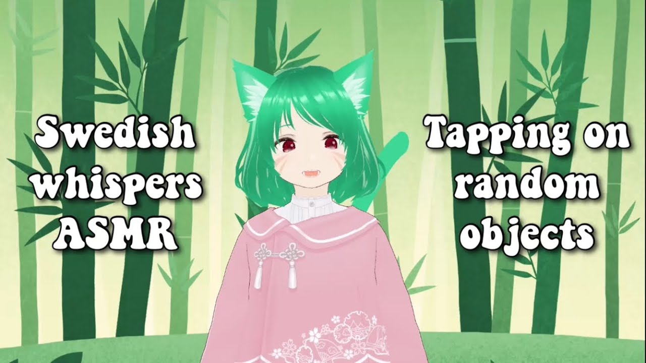 ASMR: Catgirl whispers in Swedish and taps on random objects [VTuber]