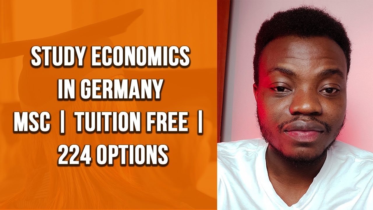 Study Economics in Germany MSc | Tuition Free | 224 Options
