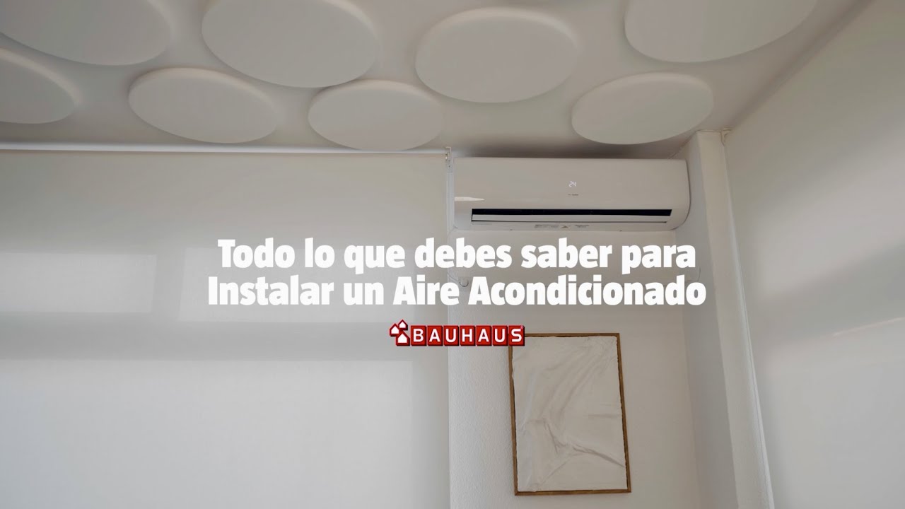 &iquest;C&oacute;mo instalar un aire acondicionado? Todo lo que necesitas saber | BAUHAUS