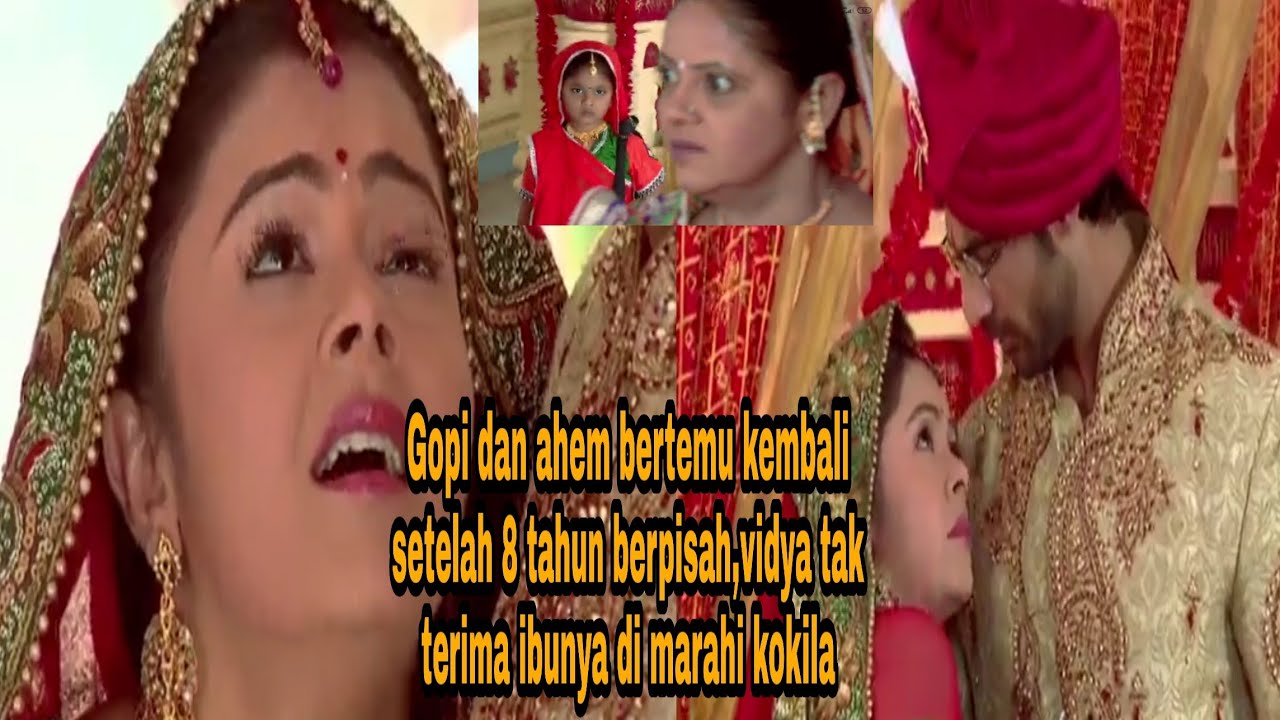 Gopi dan ahem bertemu kembali setelah berpisah 8 tahun,episode 203