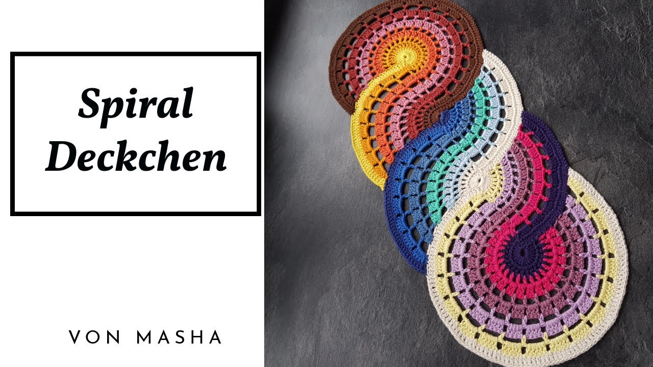 Spiral Deckchen   Teil 1