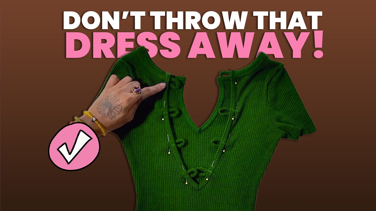 4 Ways To Upcycle A Dress That's Too Big, Too Small Or Ugly.