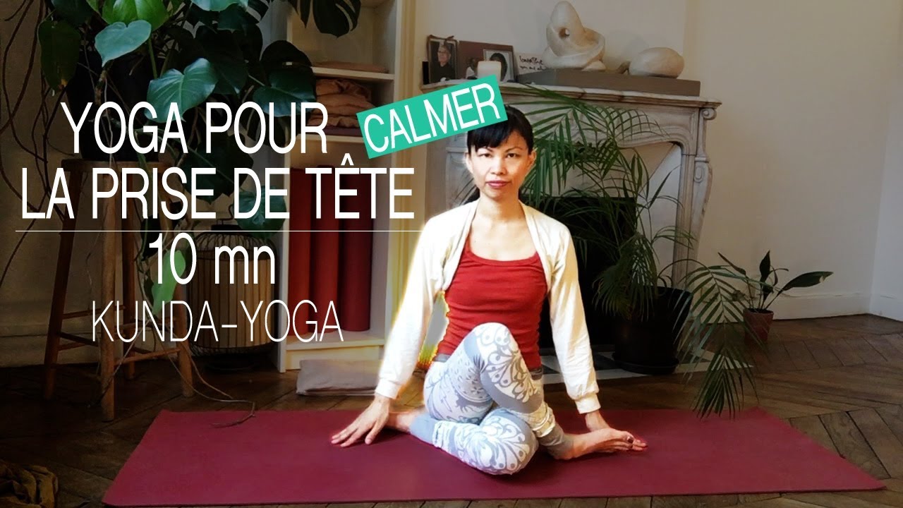 Cours de yoga 10 minutes pour la calme et la sérénité