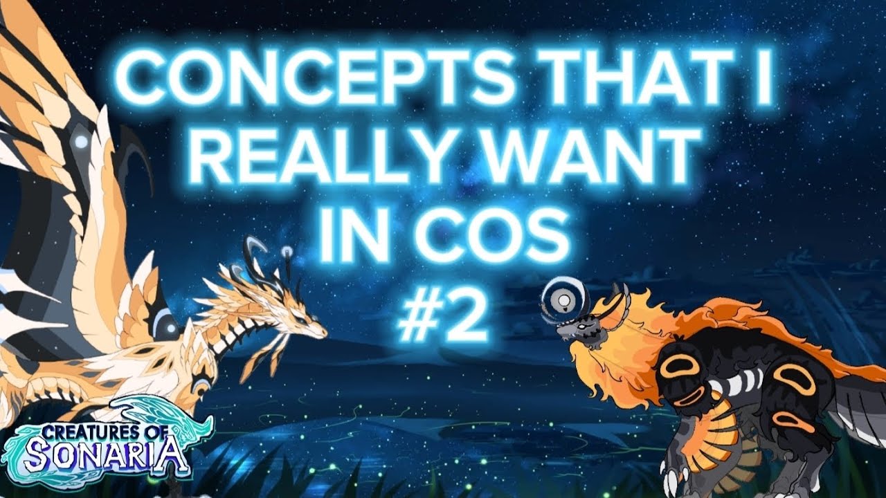 CONCEPTS THAT SHOULD BE IN COS #2 | Creatures Of Sonaria ROBLOX