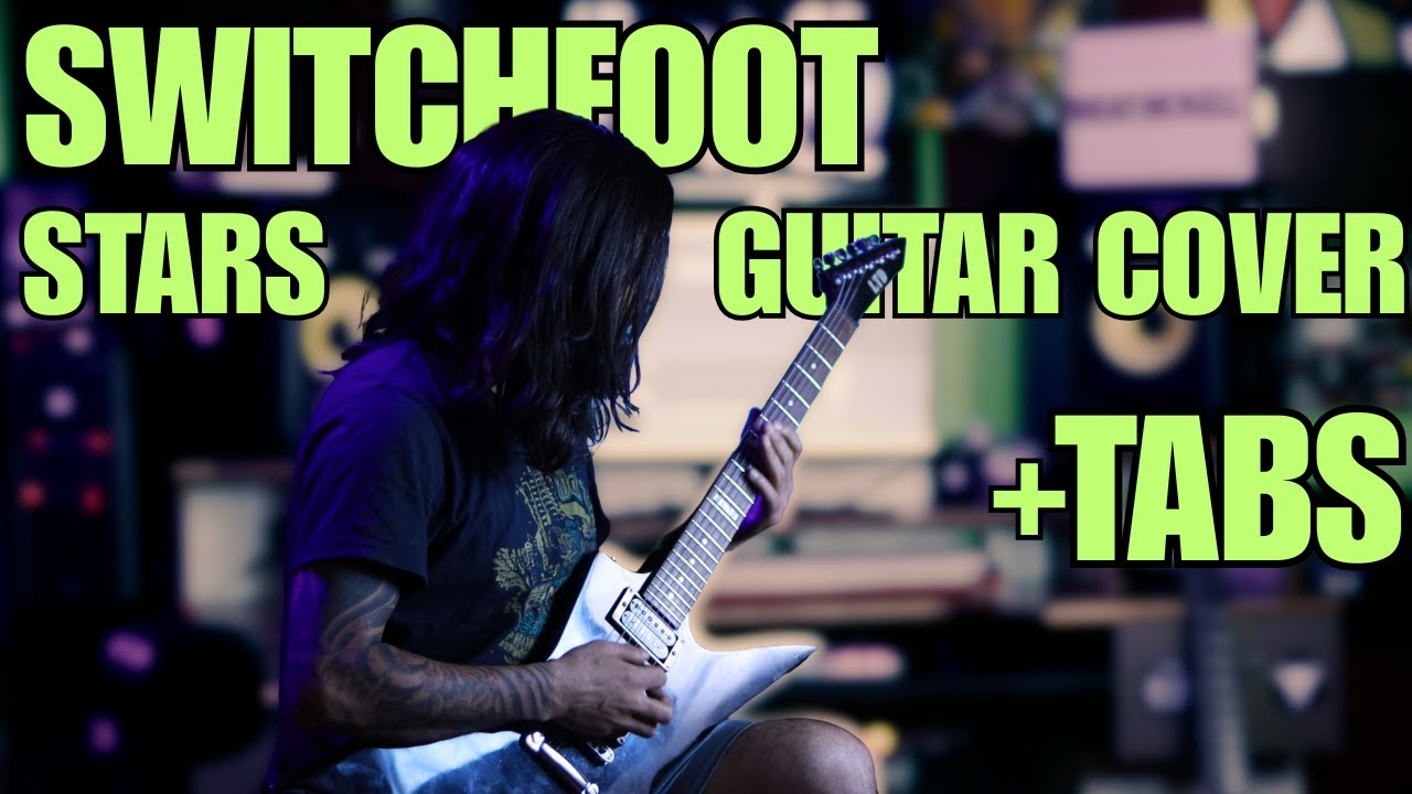 SWITCHFOOT | STARS | GUITAR COVER W/TABS