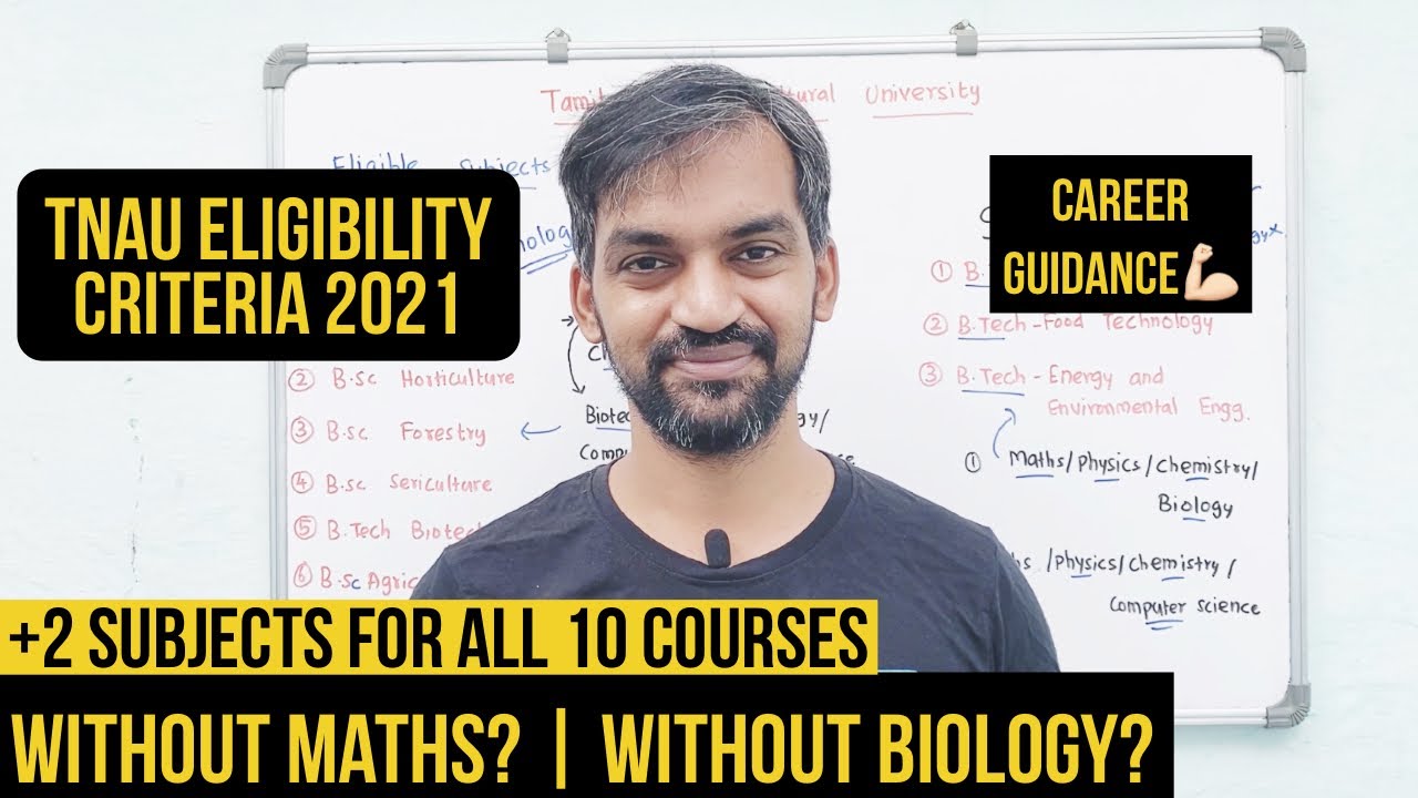 TNAU Eligibility 2021 | TNAU courses | Tamilnadu Agricultural University Admission 2021