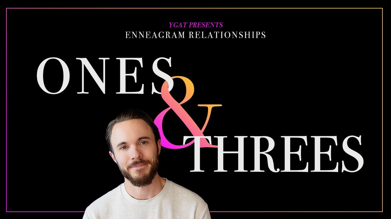 Enneagram Types 1 and 3 in a Relationship Explained