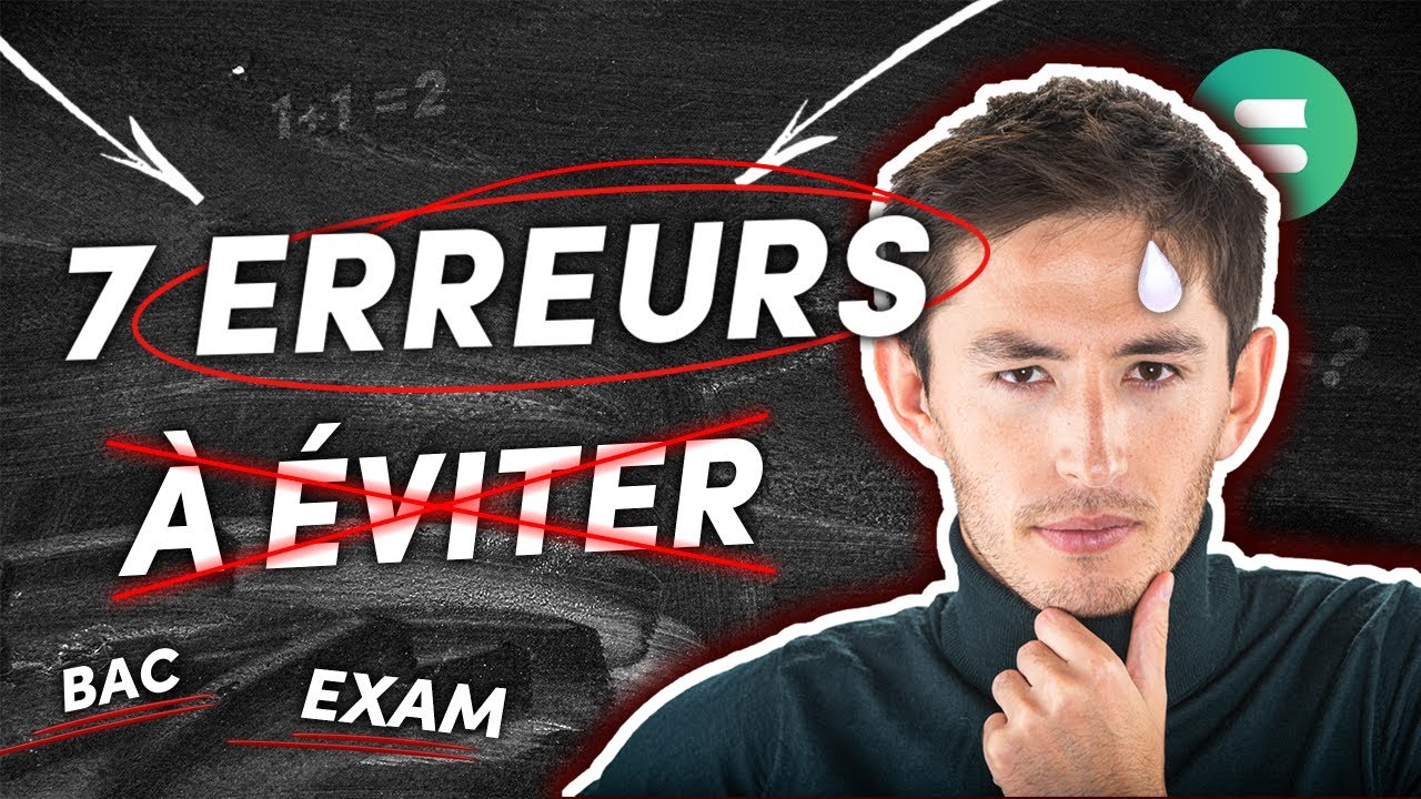 RÉVISIONS : les 7 ERREURS et Comment les ÉVITER ? (Bac, Brevet, examen, partiels, concours...)