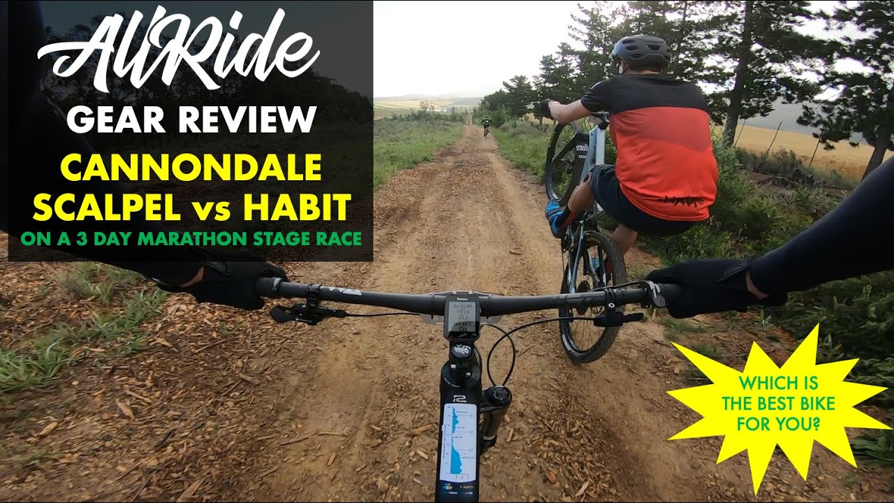 CANNONDALE SCALPEL vs CANNONDALE HABIT // GEAR REVIEW