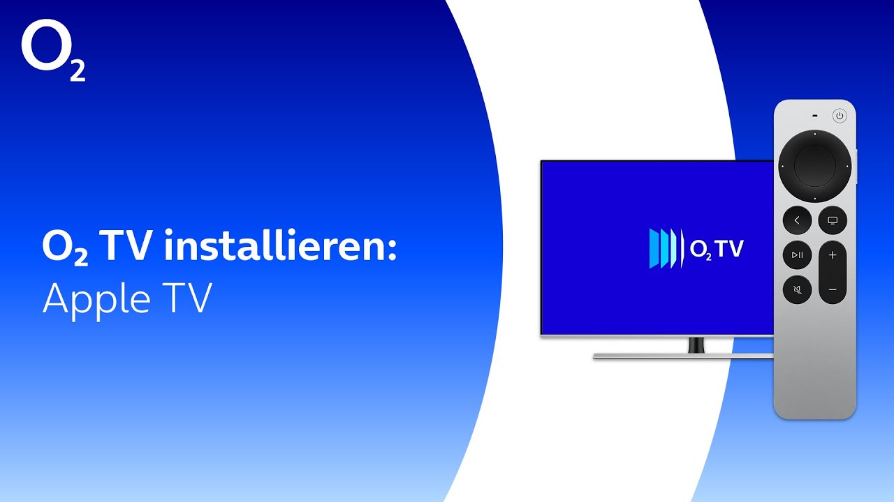 o2 TV - App auf Apple TV installieren (o2 TV ab 25.09.24)
