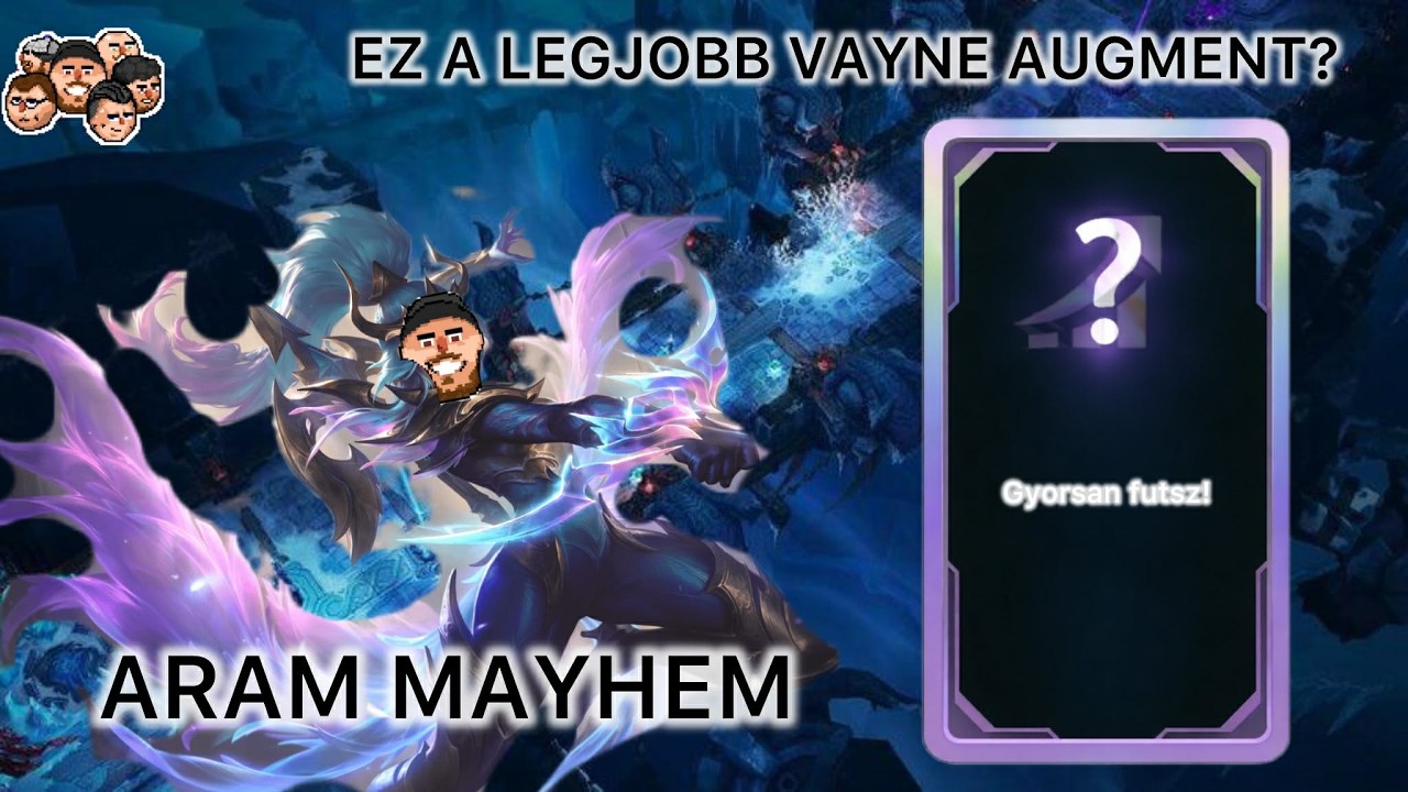BMR - B(aram)kodás MAYHEM #1 - A LEGJOBB VAYNE AUGMENT?