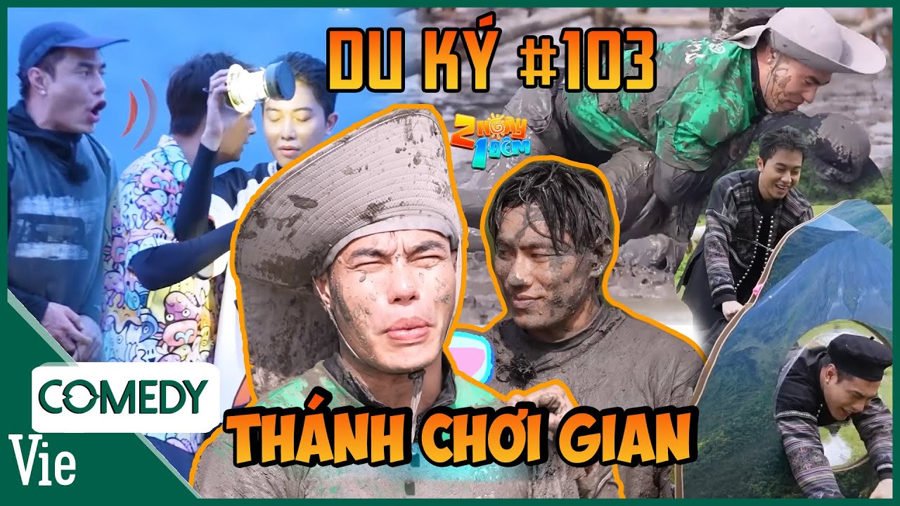 2N1D DU KÝ #103: THÁNH GIAN LẬN Dương Lâm-Kiều Minh Tuấn những pha LÁCH LUẬT, thua cũng thành thắng