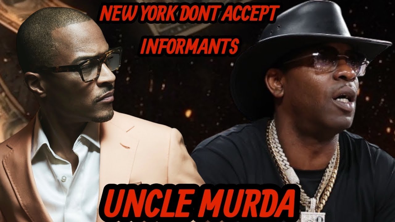 UNCLE MURDA FINALLY VIOLATES T.I. CALLING HIM A SNITCH! “WE DONT ACCEPT INFORMANTS IN NEW YORK!” 
