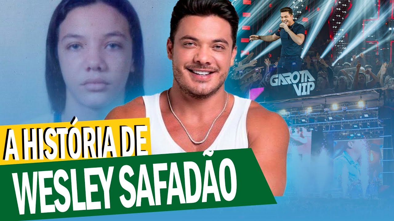 A história de Wesley Safadão