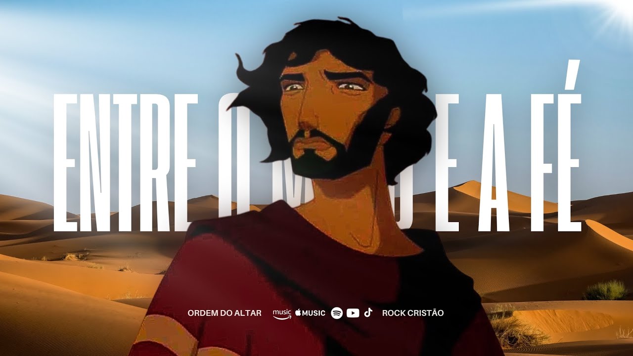 Entre o medo e a Fé | Ordem do Altar × O Príncipe do Egito – Official Music (Rock Cristão)