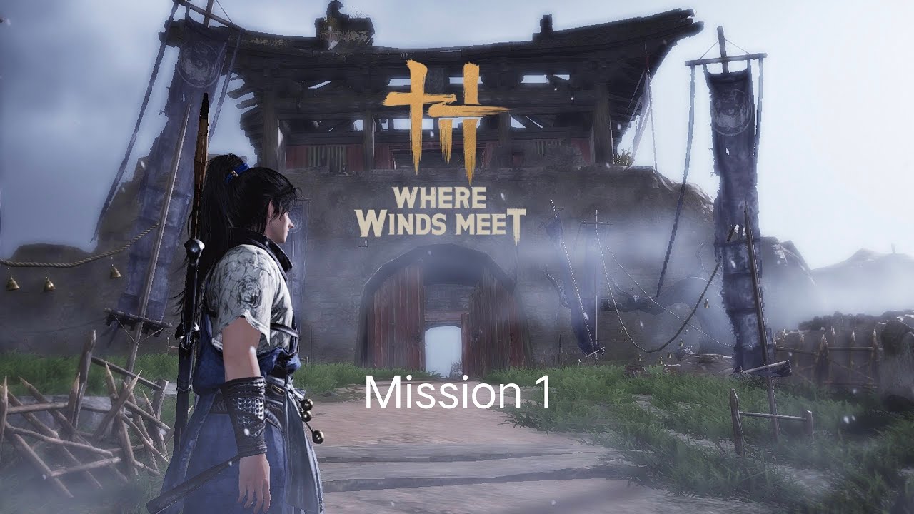 Where Winds Meets mission 1| mobile gameplay | New skill 