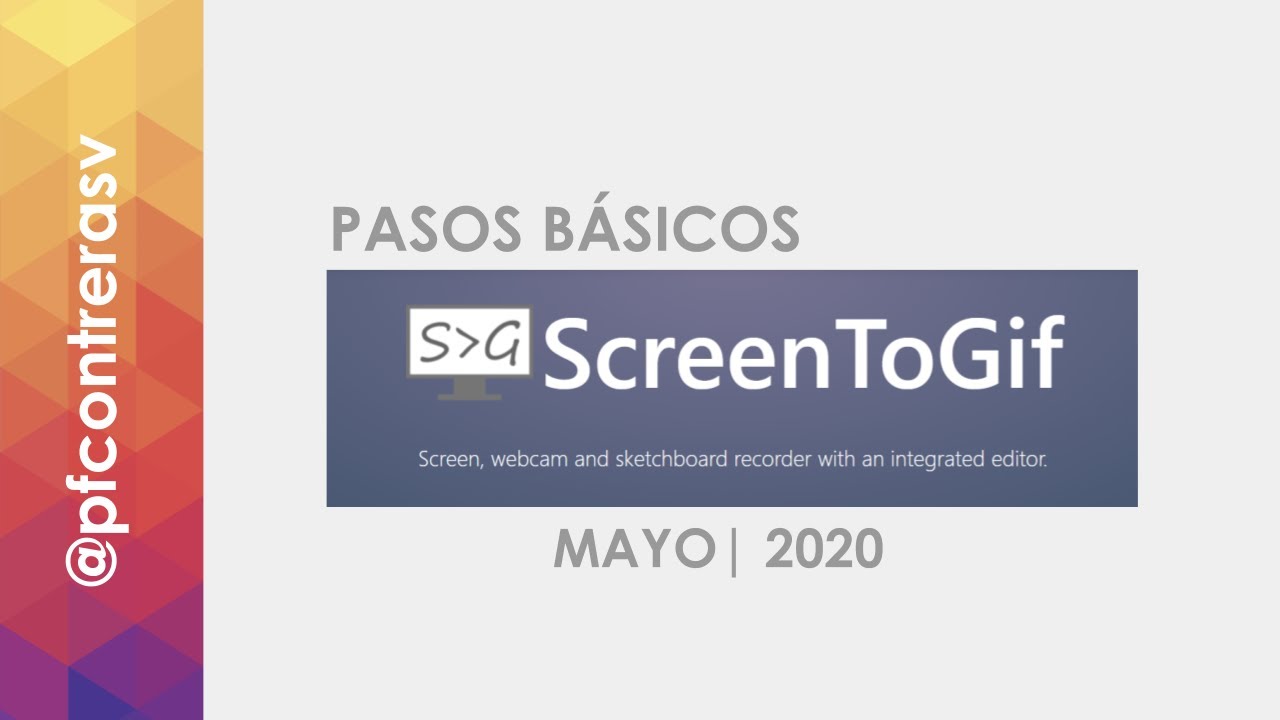 Cómo usar ScreenToGif para hacer un gif de tu pantalla | Mayo 2020
