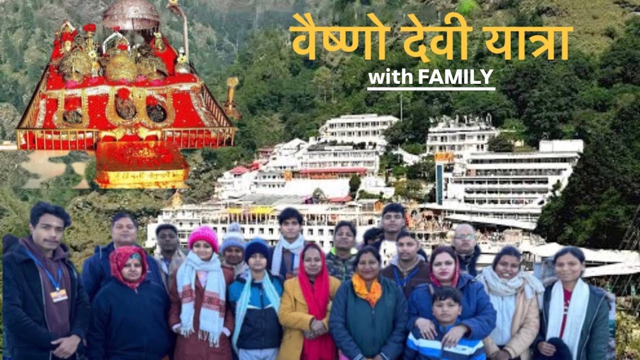 WINTERS Update जनवरी यात्रा 2026 माँ वैष्णो देवी | with FAMILY | Vaishno Devi Latest update
