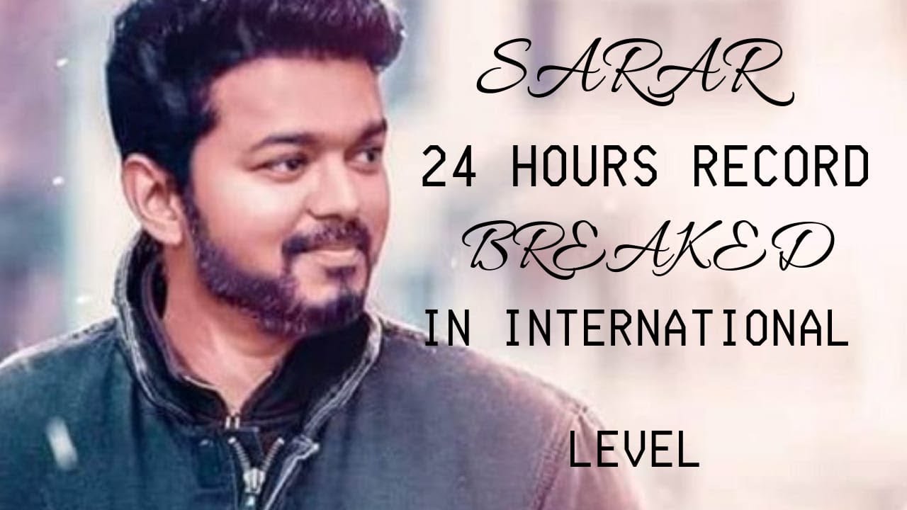 Sarkar teaser record break  International level