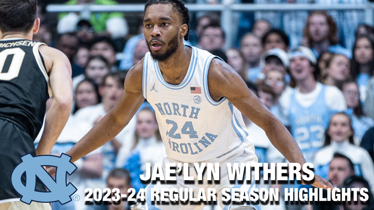 Jae'Lyn Withers 2023-24 Regular Season Highlights | North Carolina Forward