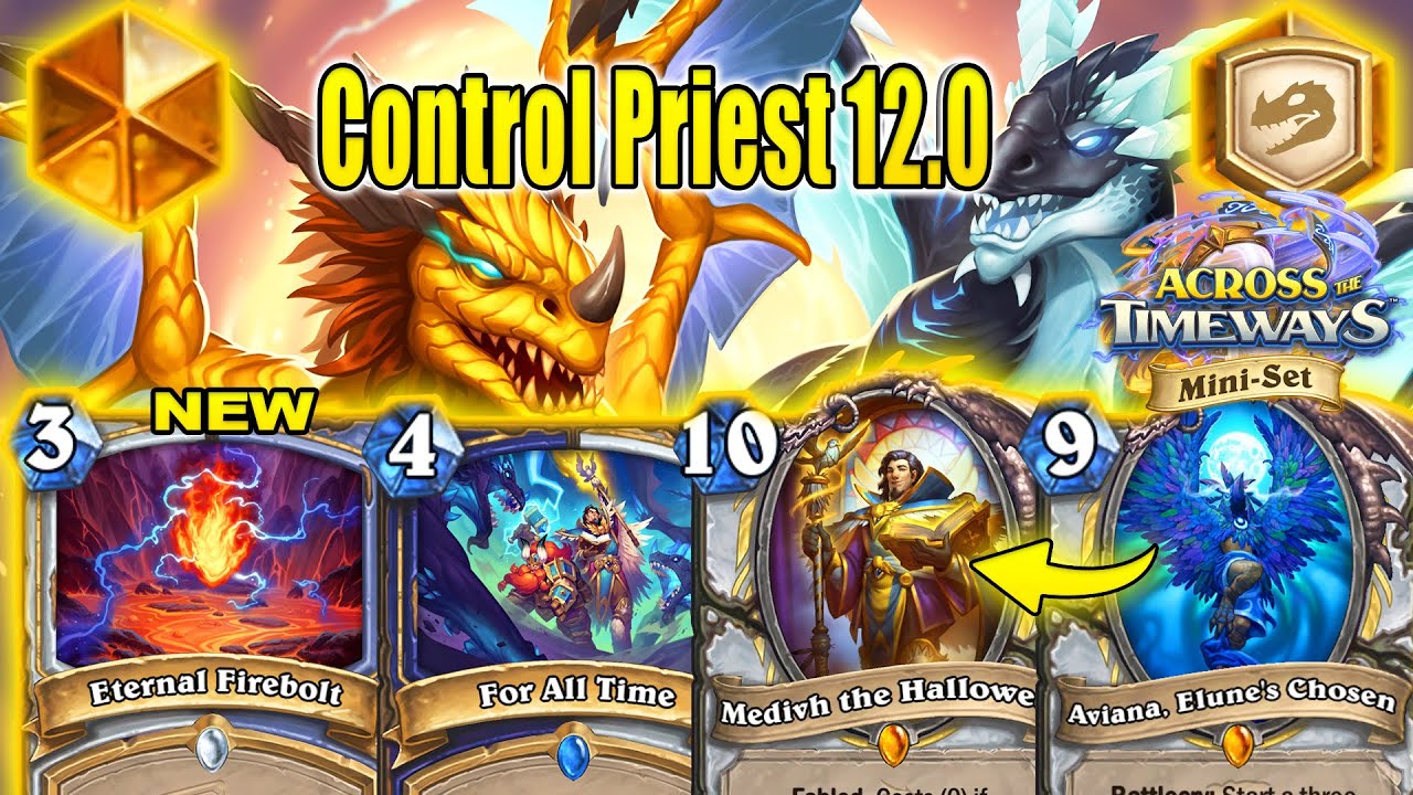NEW CARDS Control Priest Deck 12.0 To Craft After Patch Across the Timeways Mini-Set | Hearthstone
