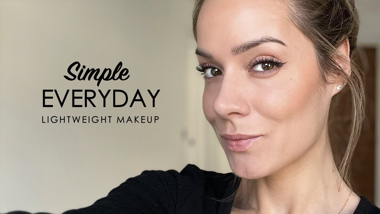Simple Everyday Lightweight Makeup! MY Most Reached For Products | Shonagh Scott
