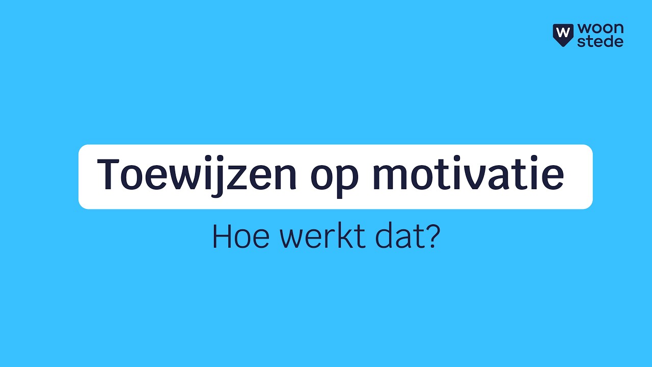 Toewijzen op motivatie, hoe werkt dat?