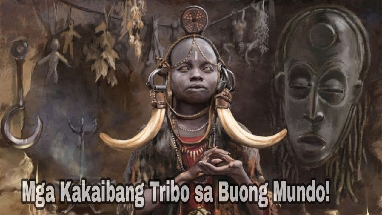 8 Pinaka Kakaibang Tribo sa Buong Mundo