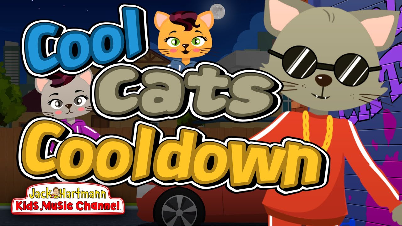 Cool Cats Cool Down! | End of the Day Song for Kids! | Jack Hartmann