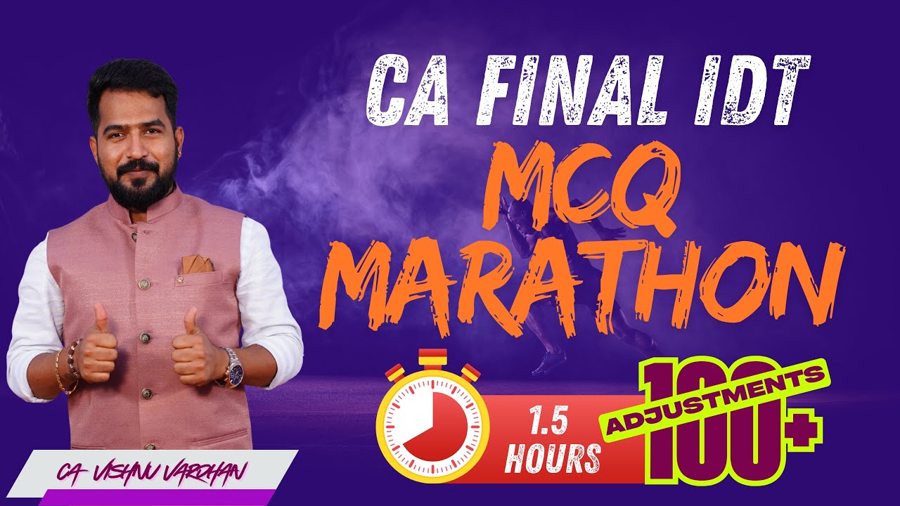 🎯 CA FINAL IDT - 35 MCQs Case Study Booklet | Mr. GST - VV Sir | Complete in Just 1.5 Hours!