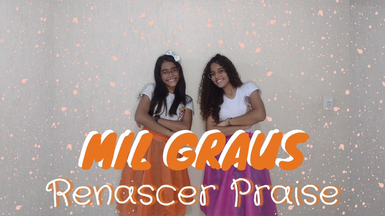 Mil Graus | Renascer Praise | Coreografia Tia Nana