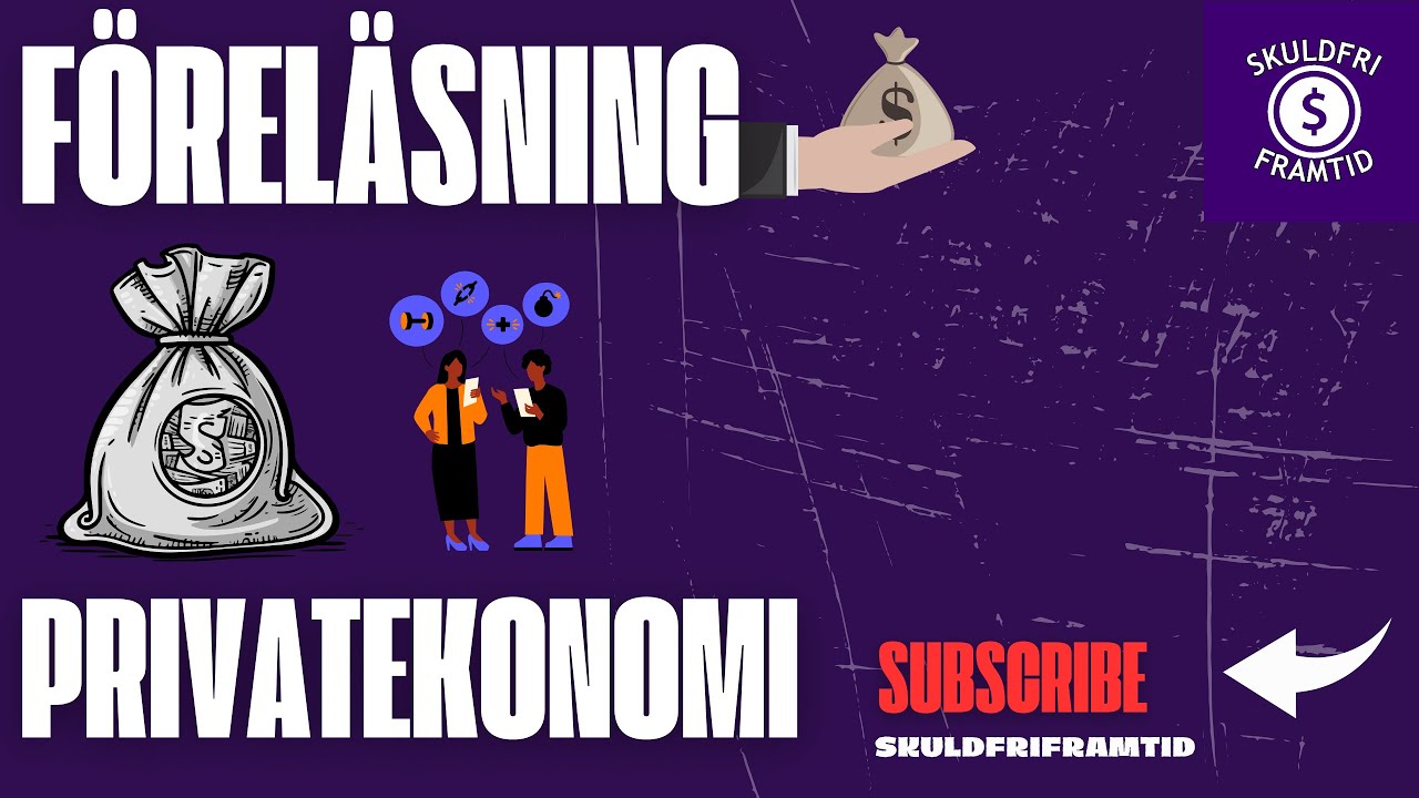 F&ouml;rel&auml;sning: Privatekonomi - Skuldfri Framtid