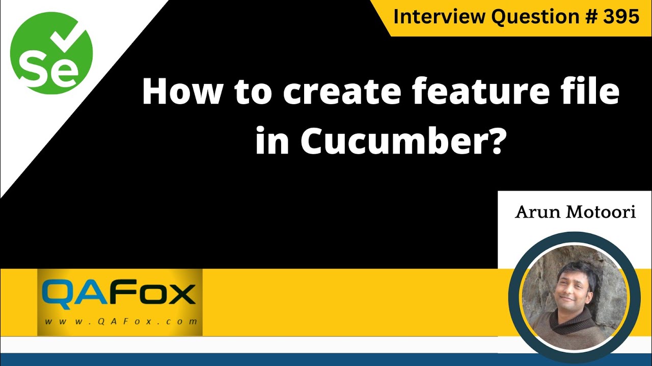 How to create feature file in Cucumber (Selenium Interview Question #395)