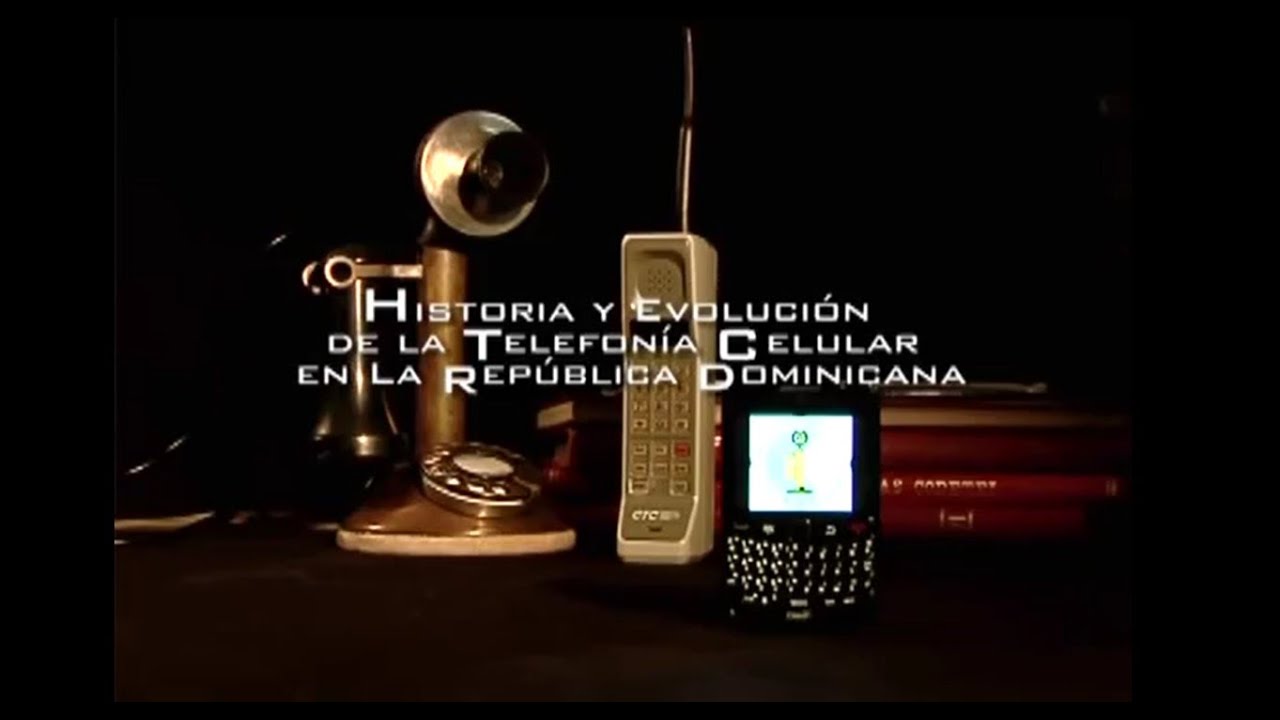 Historia y Evolución De la Telefonía Celular en República Dominicana