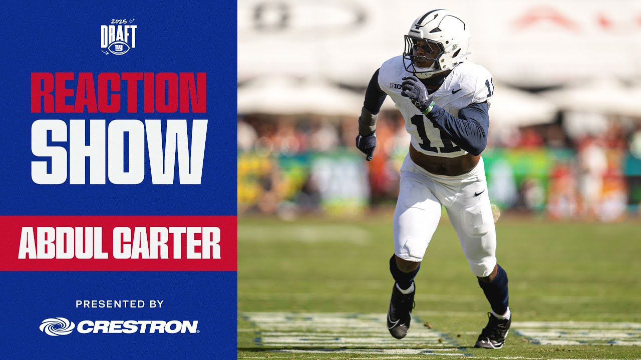 Giants Draft Penn State Edge Abdul Carter INSTANT REACTION | New York Giants