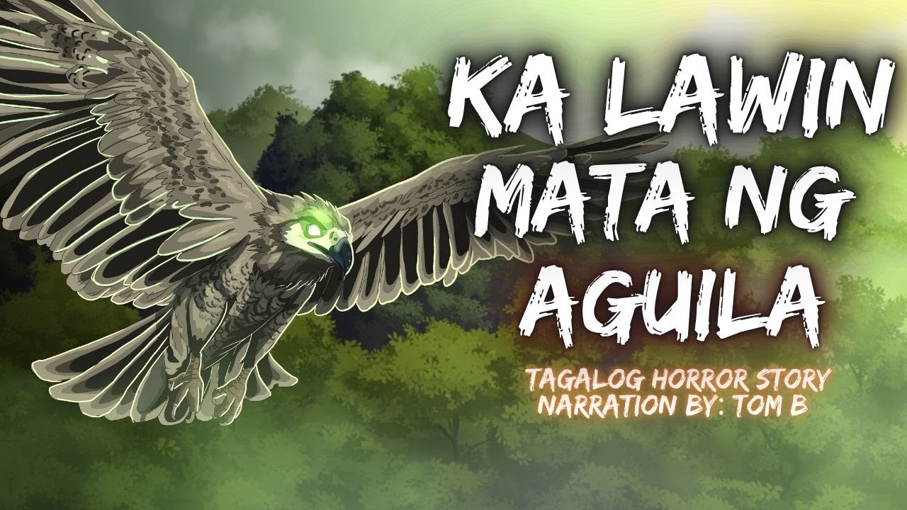 KA LAWIN MATA NG AGUILA | BERTUD NG KALIKASAN (Aswang True Story)