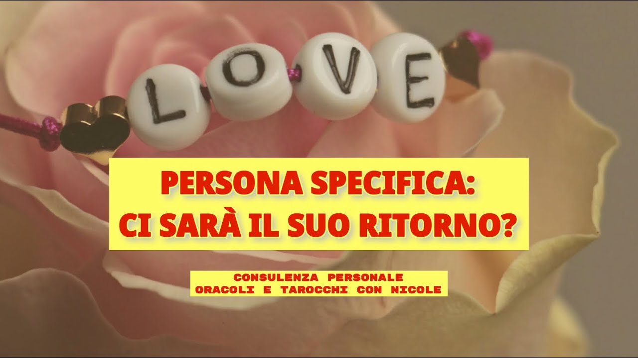 #1250 ❤️‍🩹PERSONA SPECIFICA: CI SARÀ IL SUO RITORNO? #consulenzapersonale #tarocchiinterattivi 
