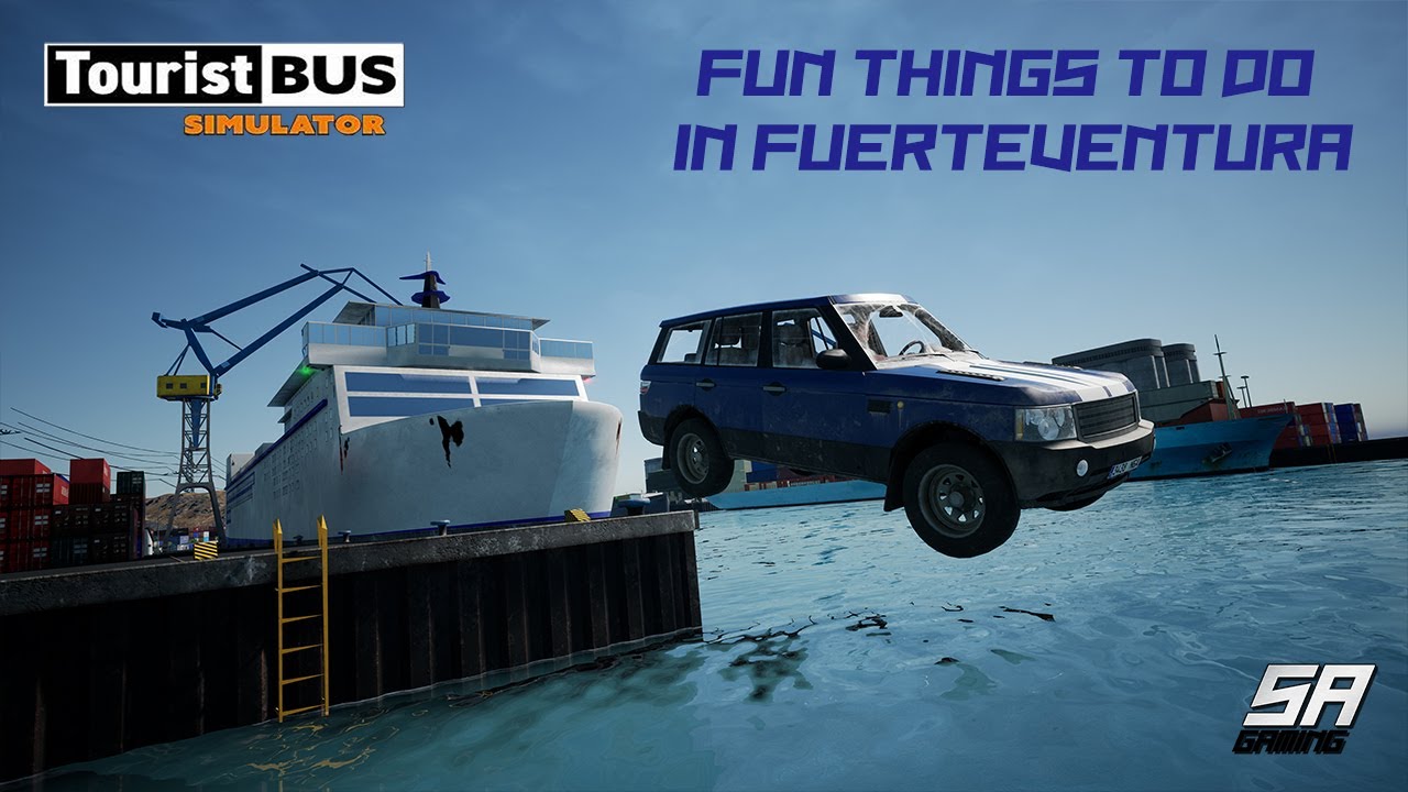 Fun Things To Do In Fuerteventura (But Probably Shouldn't) - Tourist Bus Simulator EP45