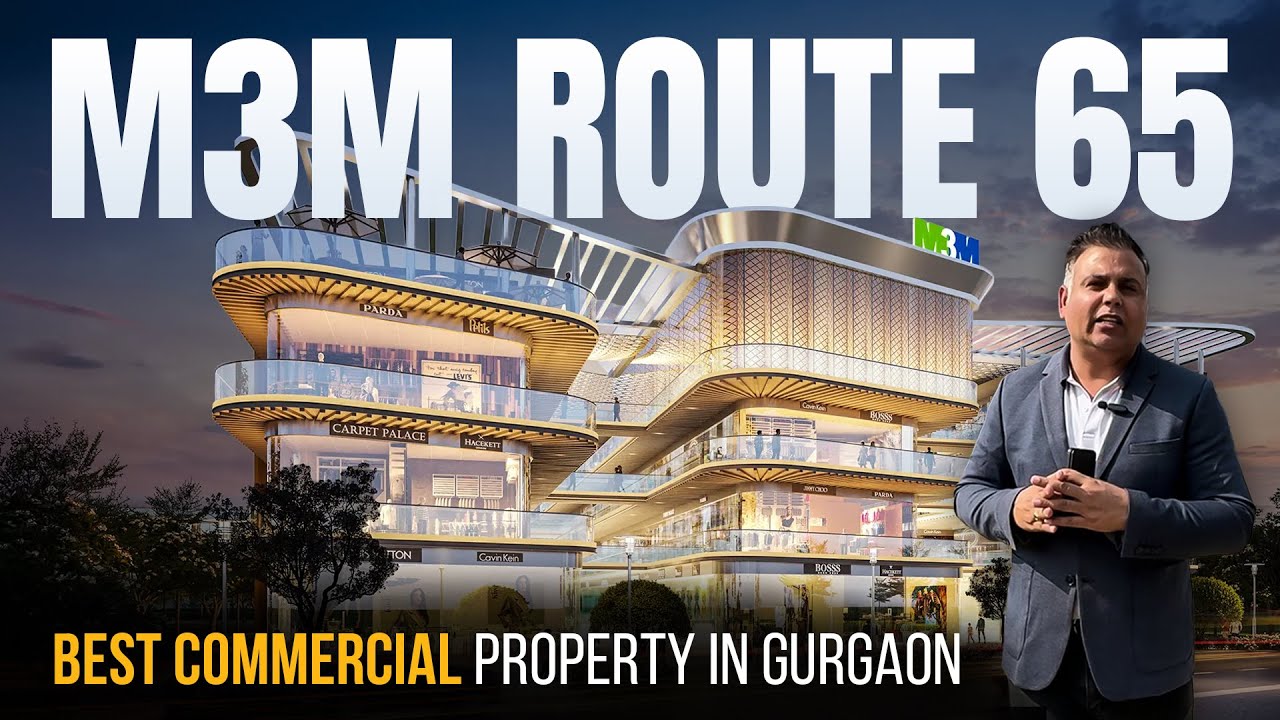 M3M Route 65 | Premium Commercial Property in Gurgaon| Realty Canvas