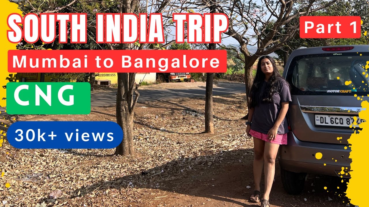 South India Road Trip | Mumbai to Bangalore on WagonR CNG | Part 1