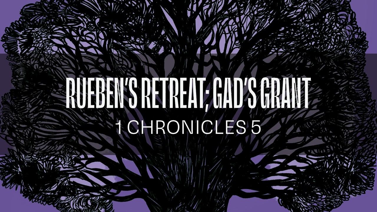 Evening Message: Reuben's Retreat; Gad's Grant (03/01/2026)