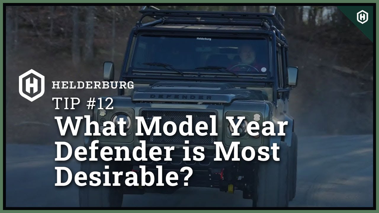 What Model Year Defender is Most Desirable - Tip #12