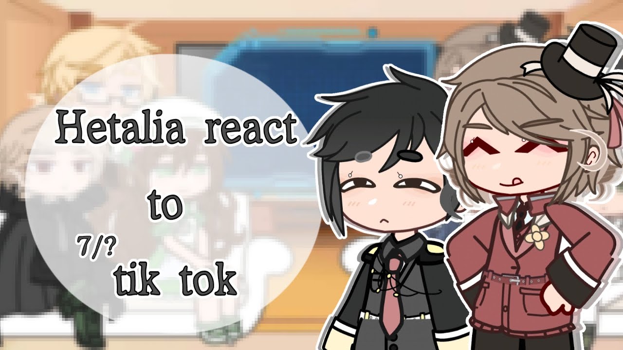 Hetalia react to tik tok 7/? || Реакция Хеталии на тик ток 7/? || [RUS/ENG]