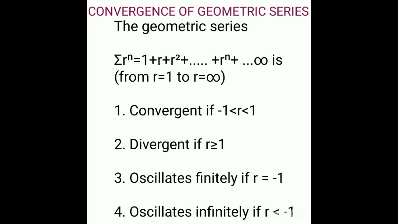 convergence of geometric series; #convergent;#divergent;#oscillates finitely;#oscillates infinitely