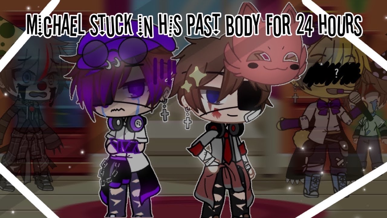 Michael Afton stuck in his past body for 24 hours