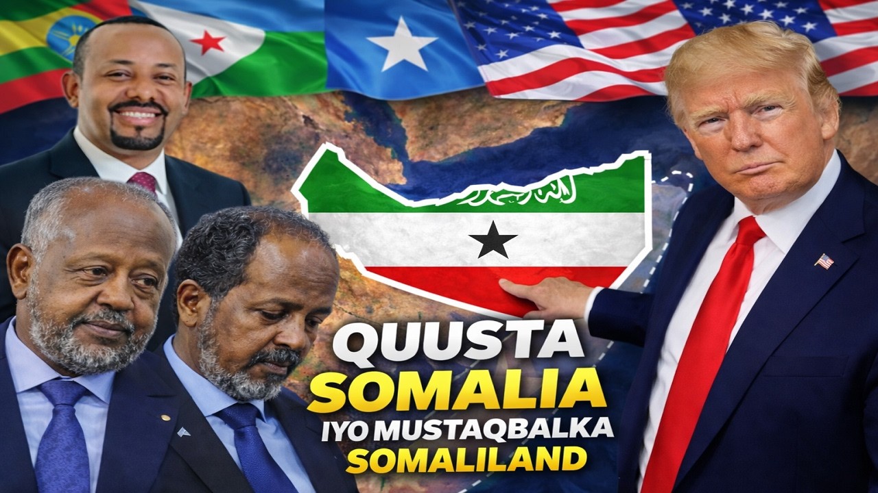 Deg Deg Maraykanka Oo Aqoonsiga Somaliland Xaqiijiyey, Itoobiya, Jihada Gobolka & Quusta Somalia