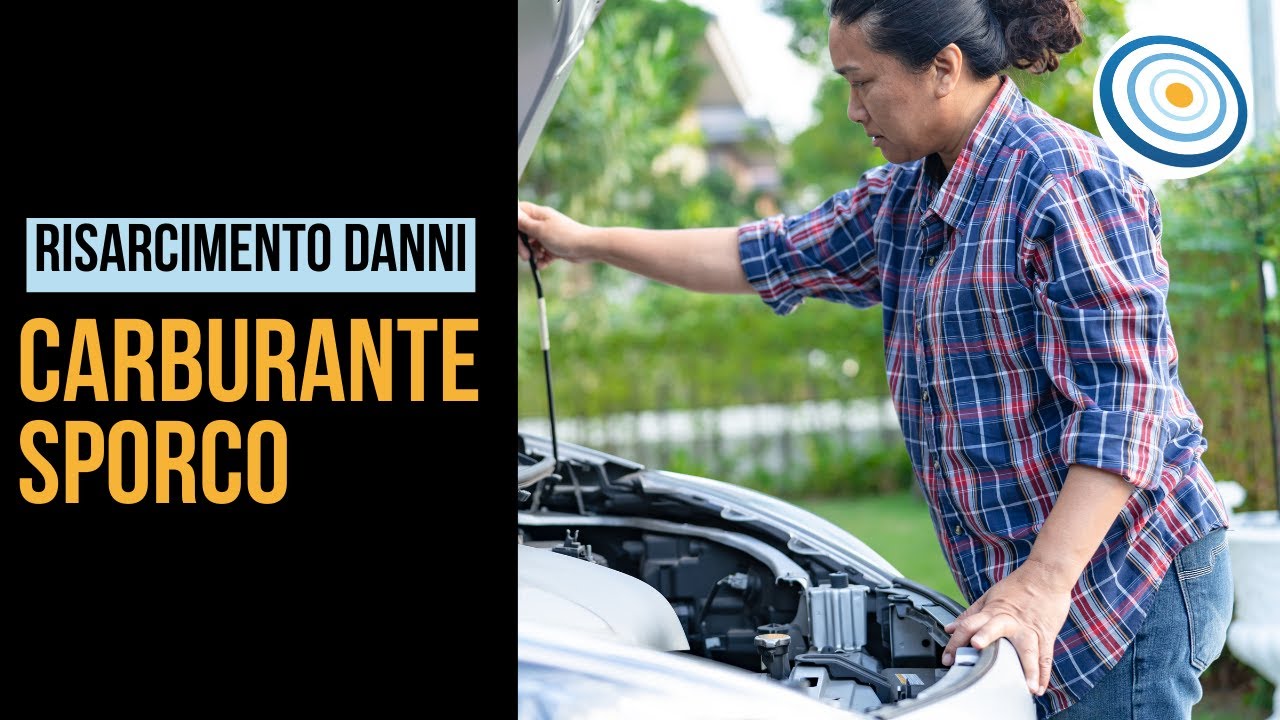 Carburante sporco e danni al motore - come ottenere un risarcimento