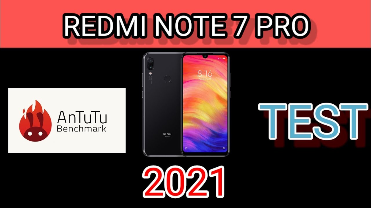 ||Antutu Benchmark Redmi Note 7 Pro 2021|| #antutubenchmark