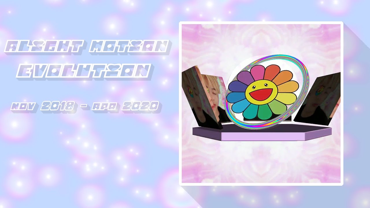 My Alight Motion Evolution 2018-2020