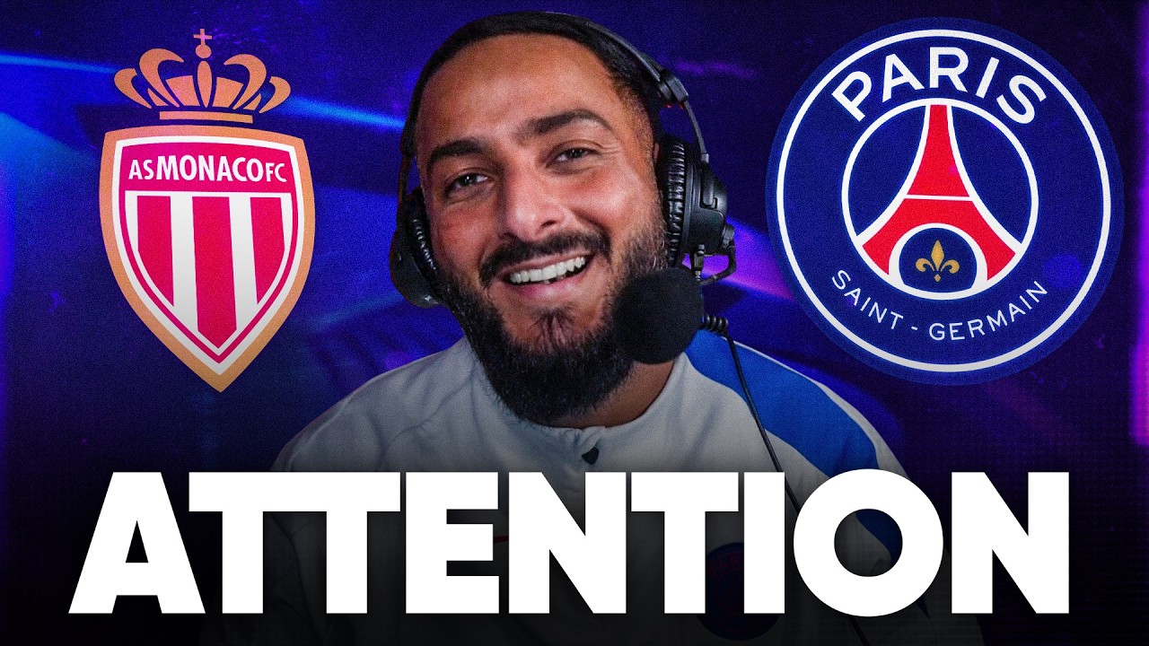ATTENTION AU PIEGE... (MONACO - PSG)